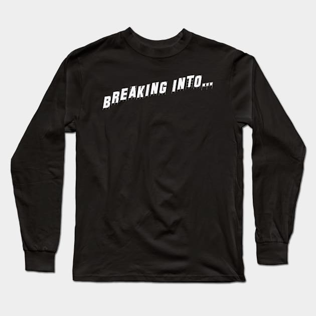 Breaking Into with James Lott Junior Long Sleeve T-Shirt by AfterBuzzTV